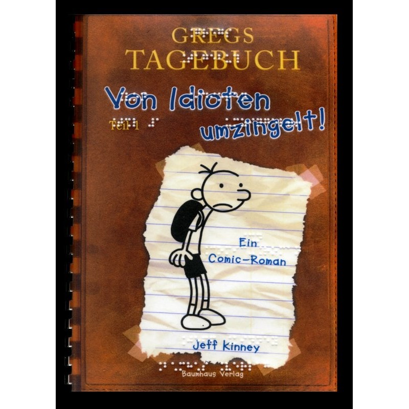 Ein Bild von dem Buch Gregs Tagebuch, Von Idioten umzingelt! Band 1