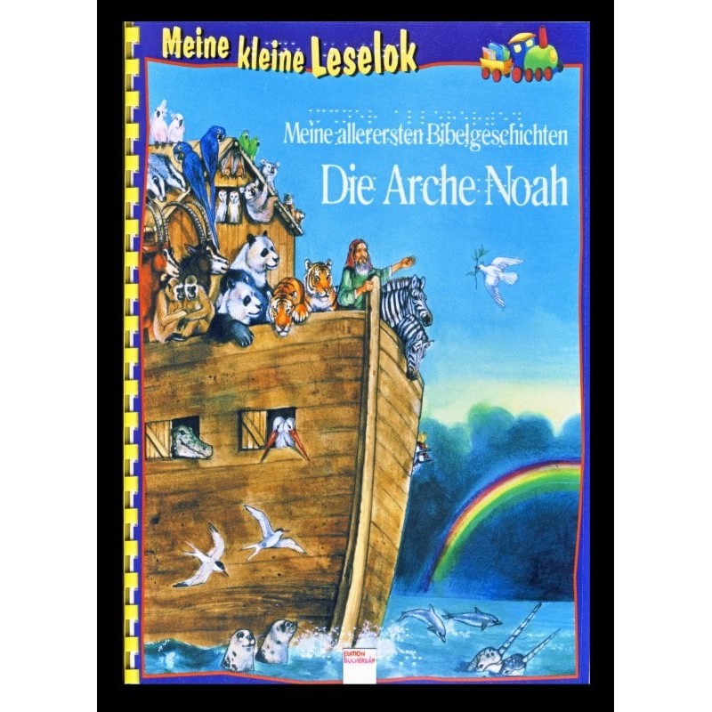 Ein Bild von dem Buch Meine kleine Leselok. Die Arche Noah. Band 6