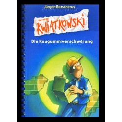 Ein Bild von dem Buch Ein Fall für Kwiatkowski - Die Kaugummiverschwörung. Band 1