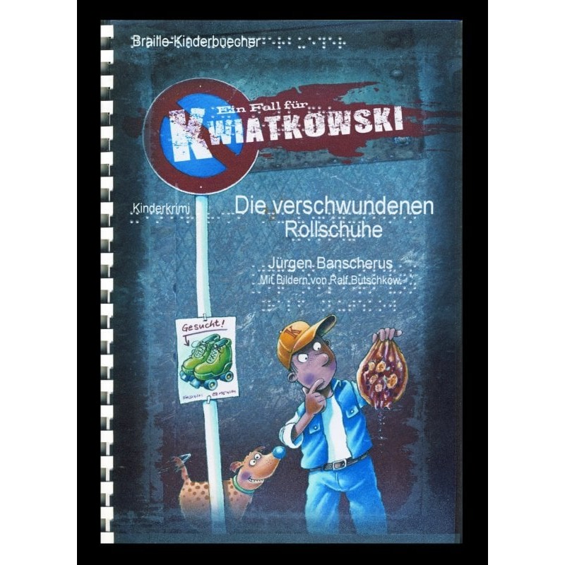 Ein Bild von dem Buch Ein Fall für Kwiatkowski - Die verschwundenen Rollschuhe Band 2