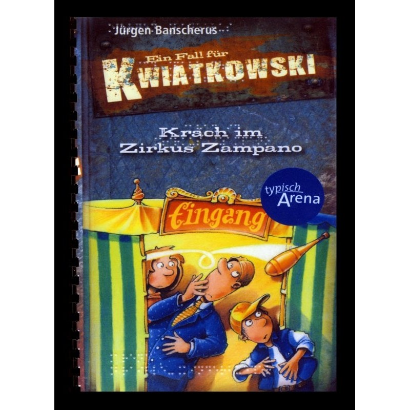 Ein Bild von dem Buch Ein Fall für Kwiatkowski -  Krach im Zirkus Zampano. Band 4