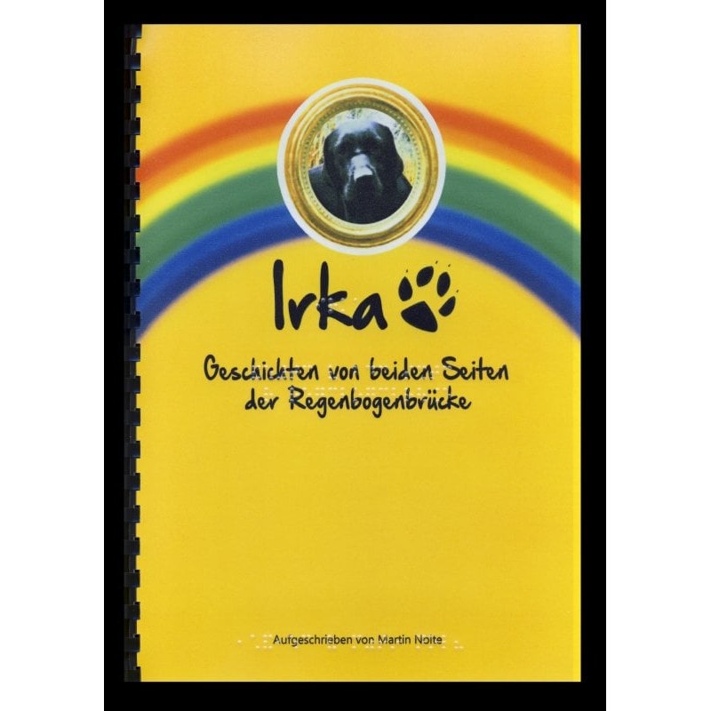 Ein Bild von dem Buch Irka, Geschichten von beiden Seiten der Regenbogenbrücke. Band 2