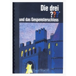 Ein Bild von dem Buch Die drei Fragezeichen und das Gespensterschloss. Band 1