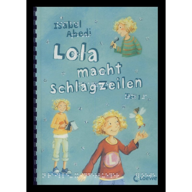 Ein Bild von dem Buch Lola macht Schlagzeilen