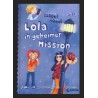 Lola in geheimer Mission - Band 3