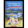 2 - Geheimnis um die Wildtiere. Abenteuer zwischen Tegernsee und Chiemsee