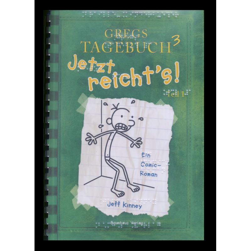 Gregs Tagebuch 3 - Jetzt reicht's! (Braille-Zeile)