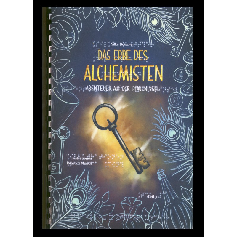 Das Erbe des Alchemisten. Abenteuer auf der Pfaueninsel (Braille-Zeile)