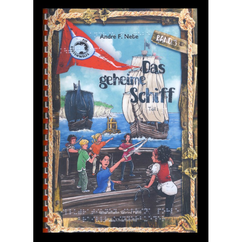 3 - Die Küstenwölfe. Das geheime Schiff (Braille-Zeile)