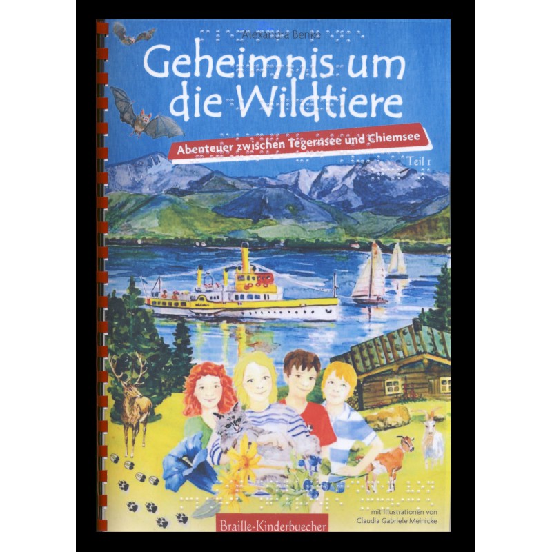 2 - Geheimnis um die Wildtiere. Abenteuer zwischen Tegernsee und Chiemsee (Braille-Zeile)