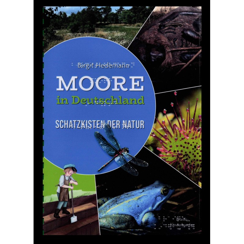 Moore in Deutschland. Schatzkisten der Natur (Braille-Zeile)