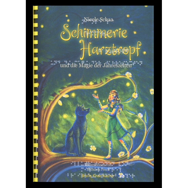 3 - Schimmerie Harztropf und die Magie der Jahreszeiten (Braille-Zeile)