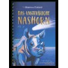 © 2021 Glückschuh Verlag
"Das unsterbliche Nashorn"
von Dorothea Flechsig
ISBN: 978-3-943030-78-5 (Schwarzschriftbuch)