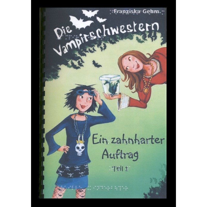 3 - Die Vampirschwestern - Ein zahnharter Auftrag (Braille-Zeile)
