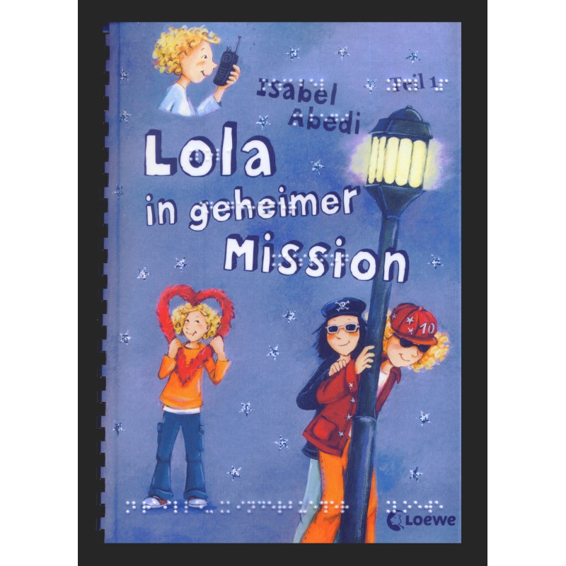 3 - Lola in geheimer Mission (Braille-Zeile)
