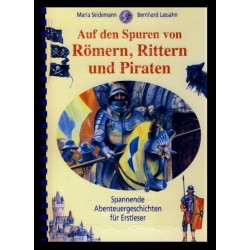 Ein Bild von dem Buch Auf den Spuren von Römern, Rittern und Piraten