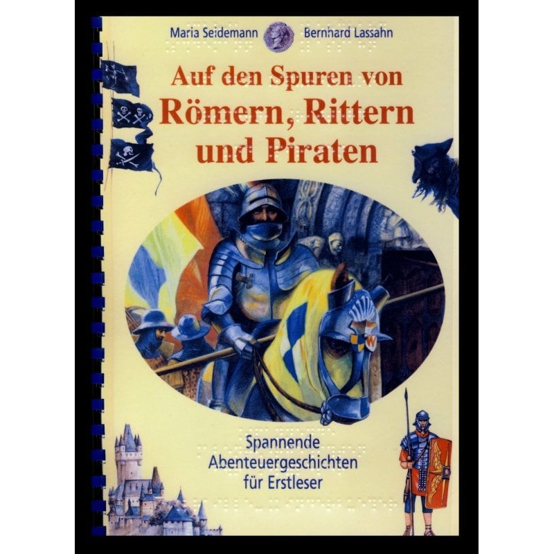 Ein Bild von dem Buch Auf den Spuren von Römern, Rittern und Piraten